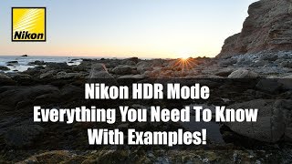 📷 Nikon HDR Mode Explained On D850 😊 Hands On 💪
