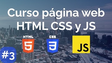 💻✔️ PAGINA WEB con HTML CSS y JAVASCRIPT | Capitulo 3