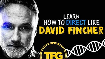 How to Direct like David Fincher - Visual Style Breakdown