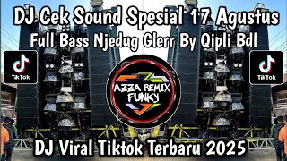 DJ CEK SOUND SPESIAL HARI KEMERDEKAAN 17 AGUSTUS FULL BASS NJEDUG GLERR TANAIH AIRKU VIRAL TIKTOK