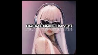 DROP ENAKEUN V43 SLOWED VERSION SIKAT KING 🔥