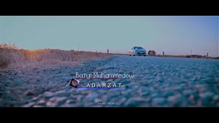 Batyr Muhammedow - Adamzat (Official Video)