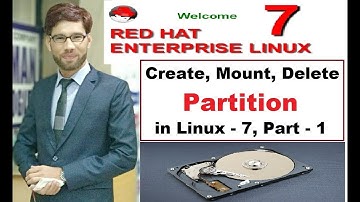 How to Create, Mount & Delete Partition in Linux - 7, Part - 1, Video No - 71