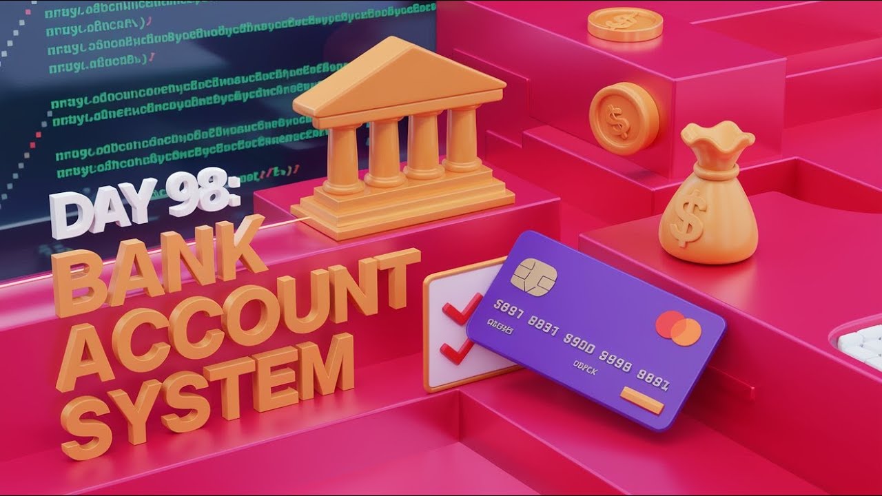 Day 98: Create a Basic Bank Account System | 100 Days of JavaScript ...