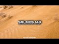 SALMOS 143 (narrado completo)NTV @reflexconvicentearcilalope5407 #biblia #salmos #parati #cortos