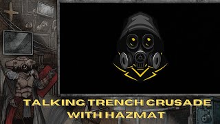 Talking Trench Crusade Lore with @HazmatFTW #trenchcrusadelore #trenchcrusade #gaming #podcast 