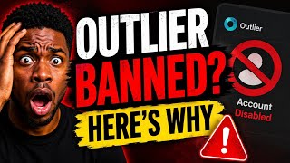 Outlier Banned? Here's Why (5 Mistakes That Get Accounts Disabled)