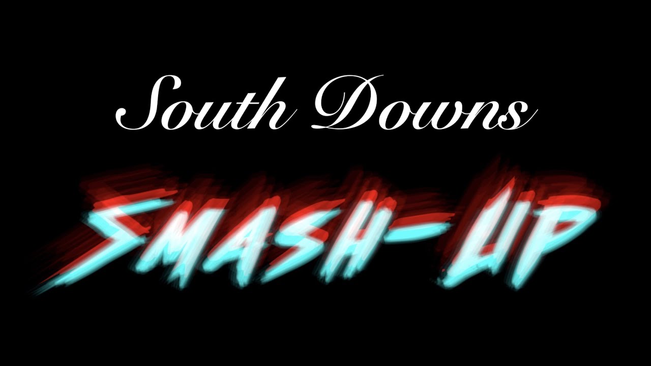 South Downs Smash Up feat. Armor Spider by Kanpeki, Edited by Charlie Denton