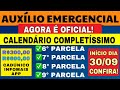 CALENDÁRIO OFICIAL DA 6ª, 7ª, 8ª E  9ª Parcela do Auxílio Emergencial LIBERADO! Veja todas as Datas!