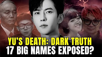 The Truth Behind Yu Menglong’s Death: 17 Big Names Exposed? Who’s Behind It All?