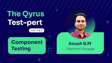 The Qyrus Test-pert: Techniques and Benefits of Component Testing