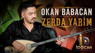 Okan Babacan Zerda Yarim