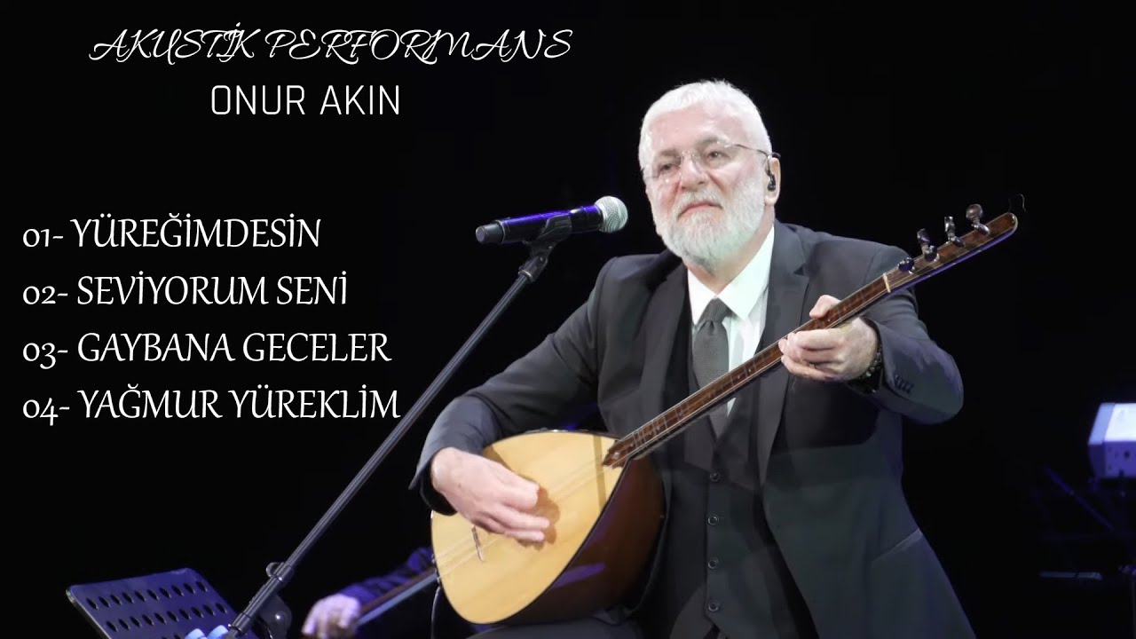 Onur Akın - En Sevilen Şarkıları - Akustik Performans