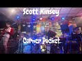 Scott kinsey plays corner pocket at the baked potato 050124