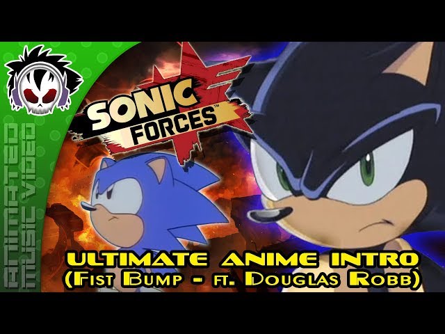 SONIC FORCES FIST BUMP (ANIMATED LYRIC) 