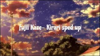Download lagu Fujii Kaze- Kirari sped up✨