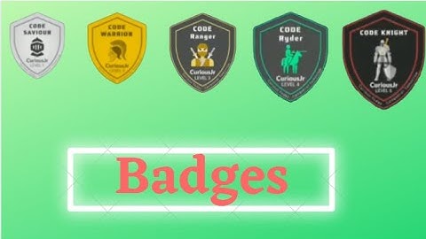 Badges || Curious Jr || Levels || Code on Mobile