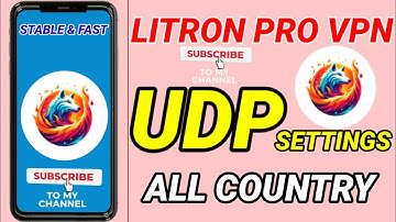 How To Setup Litron Pro VPN with UDP settings for Fast & Secure online Browsing 