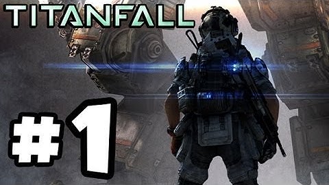Titanfall Walkthrough Part 1 - TITANS AND MONSTERS!! - Multiplayer Gameplay (XBOX ONE 1080p HD)