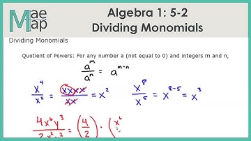 Algebra1: 5-2 Dividing Monomials
