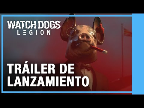 Watch Dogs: Legion - Tráiler de Lanzamiento