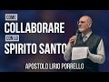 Ap lirio porrello  come collaborare con lo spirito santo