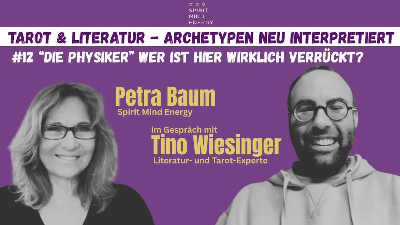 Die Physiker im Tarot: Wer ist hier wirklich verrückt? | Tino Wiesinger und Petra Baum im Gespräch