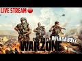 Deep Thoughts with Da Boys | Call of Duty Warzone Stream