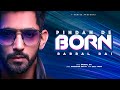 Pindan De Born (Full Song) Babbal Rai | Desi Crew | Narinder Batth | Latest Punjabi Songs 2020