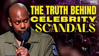 The Truth Behind Celebrity Scandals | Dave Chappelle Stand Up