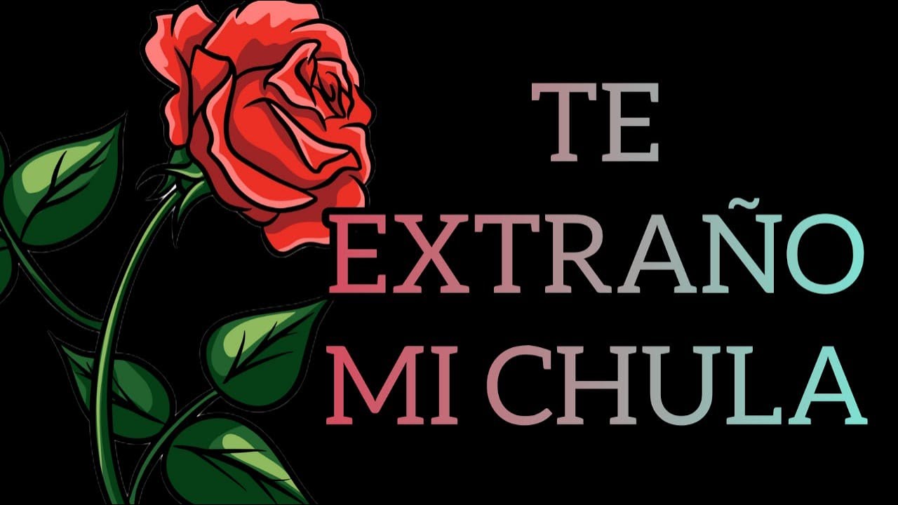 Te Extraño Amor Como Te Extraño Amor MI AMOR TE EXTRAÑO MUCHO Como te ...