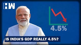 GDP At 4.5%: India And The Saga Of Data Doldrum | HW News English