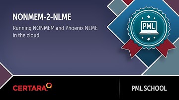 PML School: Running NONMEM and Phoenix NLME in the Cloud