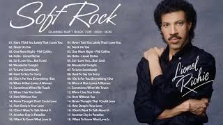 Lionel Richie ,Phil Collins, Air Supply, Bee Gees, Chicago, Rod Stewart - Best Soft Rock 70s,80s,90s