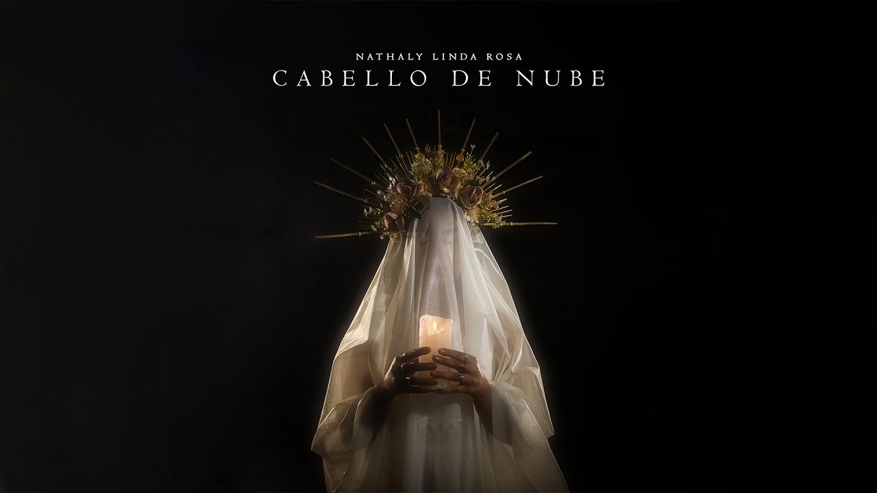 Nathaly Linda Rosa - CABELLO DE NUBE Trailer Videoclip - YouTube