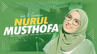 NURUL MUSTHOFA - NOT TUJUH (LIVE & ACOUSTIC)