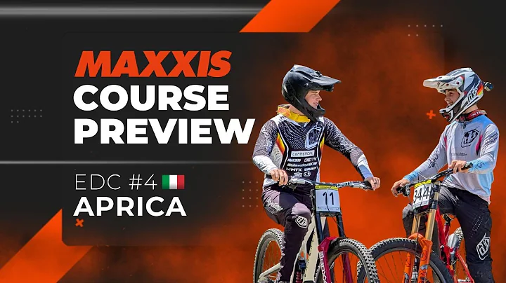 Maxxis Course Preview  - iXS EDC #4 Aprica 🇮🇹 2025