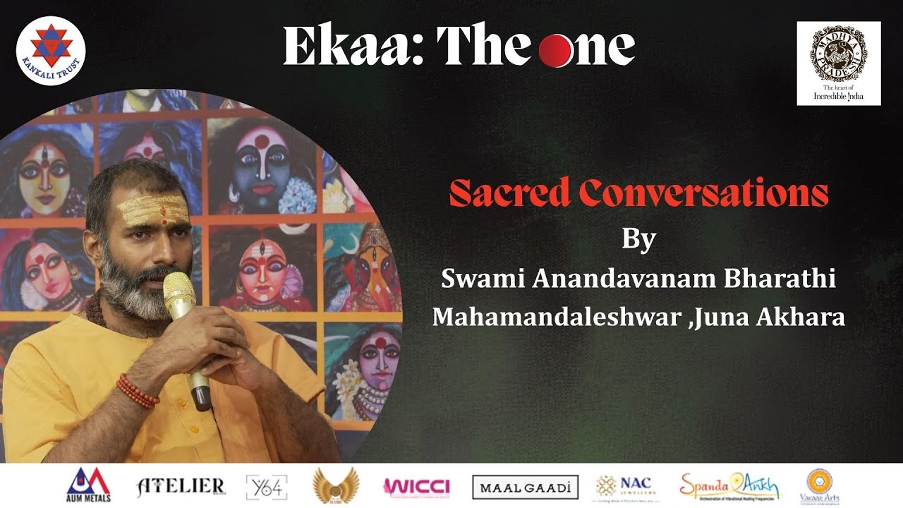 Swami Anandavanam Bharathi on the 64 Yoginis | Ekaa the One