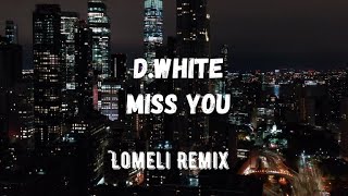 D.White - Miss You (Lomeli Remix). Euro Dance, Music 80S-90S, Modern Talking Style, New Italo Disco