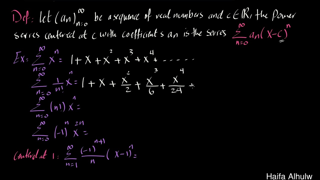 Power Series - متسلسلات القوى