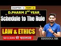 D.Pharm 2nd Year | Law and Ethics- Schedule to the Rule | Chapter-3 (Part 2) #DPharm #DPharm2ndYear