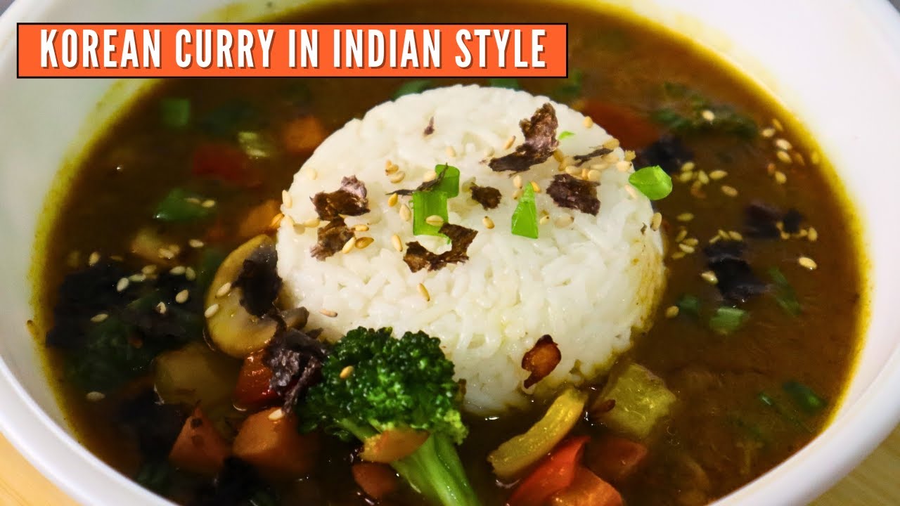 Korean Curry In Indian Style | Korean Curry Recipe with Indian Flavours | Korean Chicken Curry