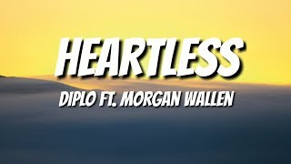 Diplo - Heartless (Lyrics) Ft. Morgan Wallen 🎵