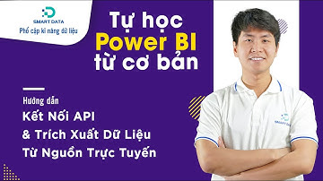 🌐 Kết Nối API & Trích Xuất Dữ Liệu Từ Nguồn Trực Tuyến | Hướng Dẫn Power BI