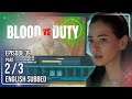 Blood vs Duty | Episode 39 (2/3) | May 28, 2026