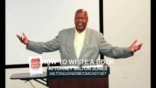 Famous How To Write A Book-Milton Jones Profile