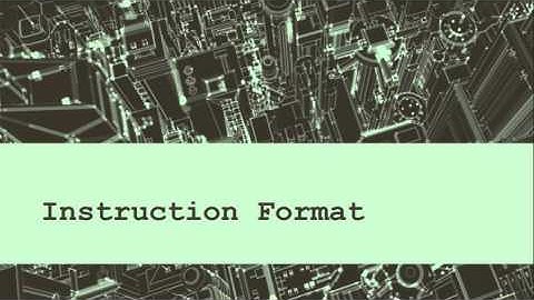 Instruction Sets: Addressing Modes and Formats