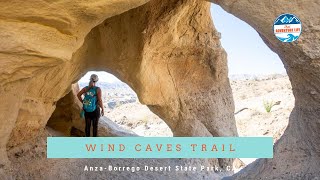 Wind Caves Hike, a Hidden Gem in Borrego Springs  California