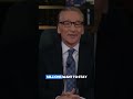 Bill Maher Goes Off on Gen Z Fame Obsession