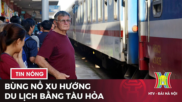 Tàu hà nội đà nẵng bao nhiêu tiếng năm 2024